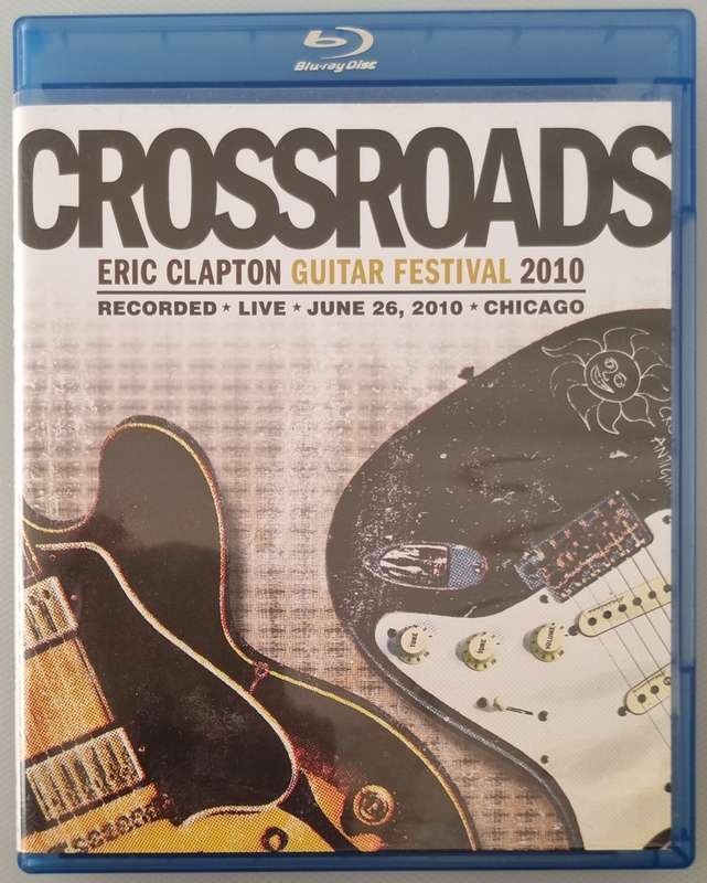 Eric Clapton + Various  Crossroads - Eric Clapton Guitar Festival 2010 BLUE RAY 2 x Disc set