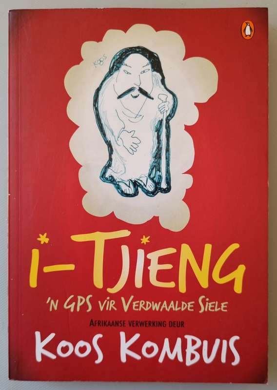 Koos Kobuis - I-Tjieng: 'n GPS vir Verdwaalde Siele [2013] Paperback