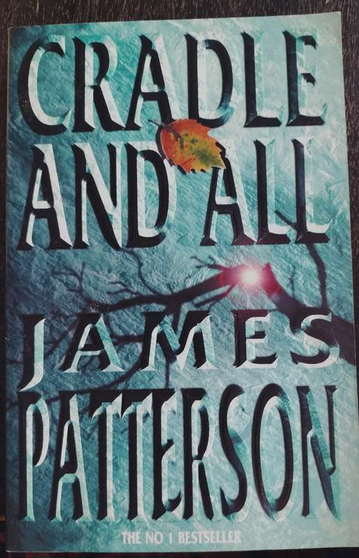 Cradle and all - James Patterson (2000)