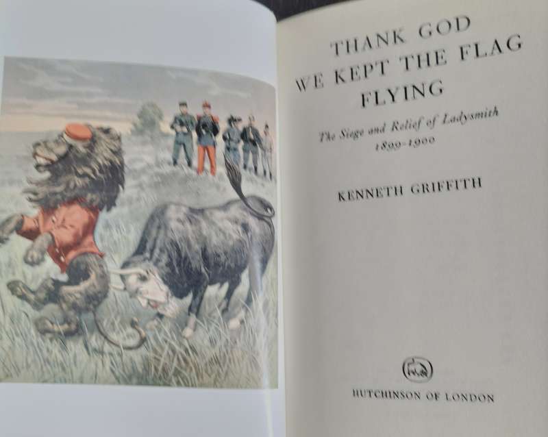 Thank God we kept the flag flying - The siege and relief of Ladysmith 1899-1900 (1974)