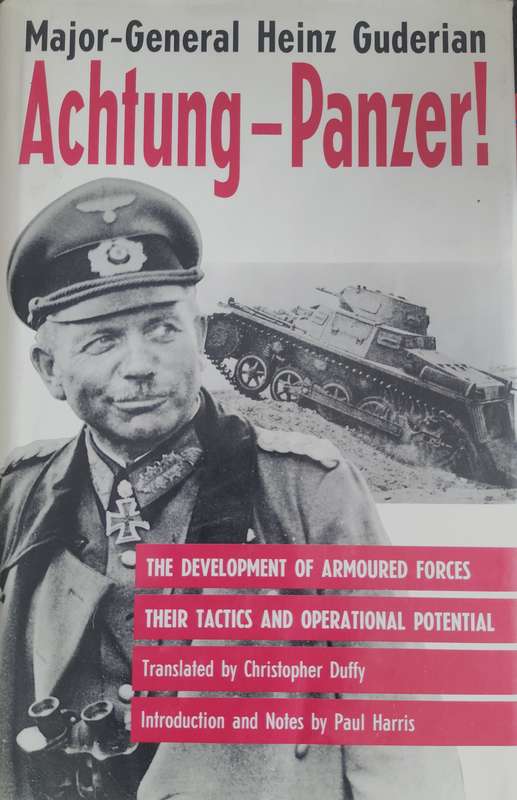 Achtung - Panzer! Major-General Heinz Guderian (1999)