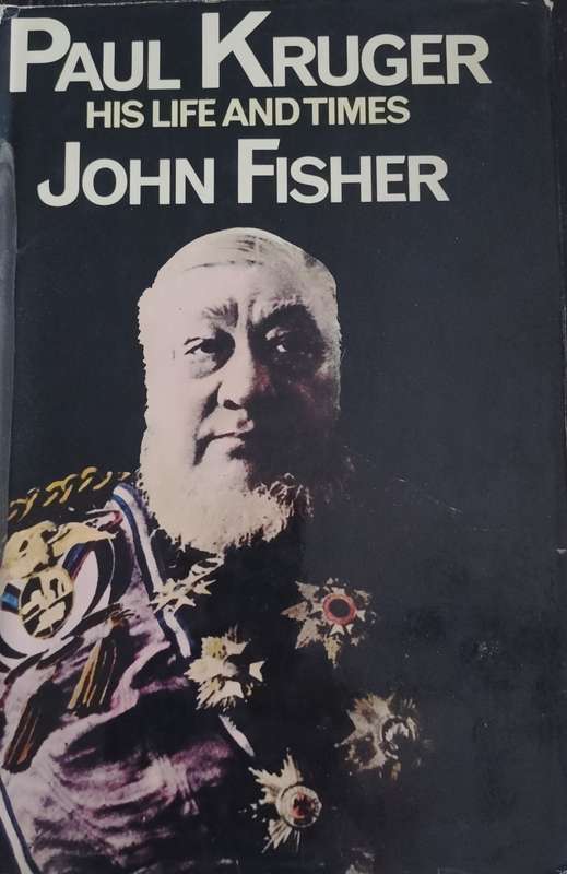 Paul Kruger - His life and times (1974)