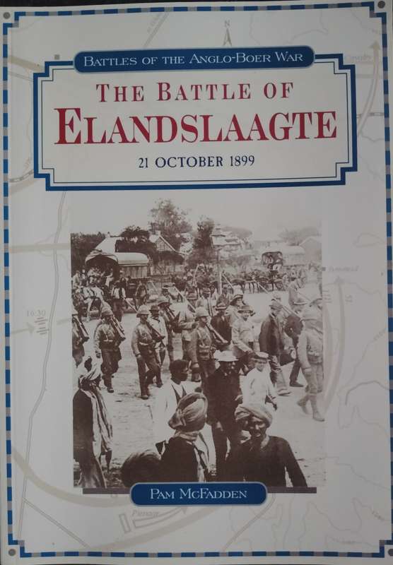Battles of the Anglo-Boer War: The battle of Elandslaagte 21 October 1899