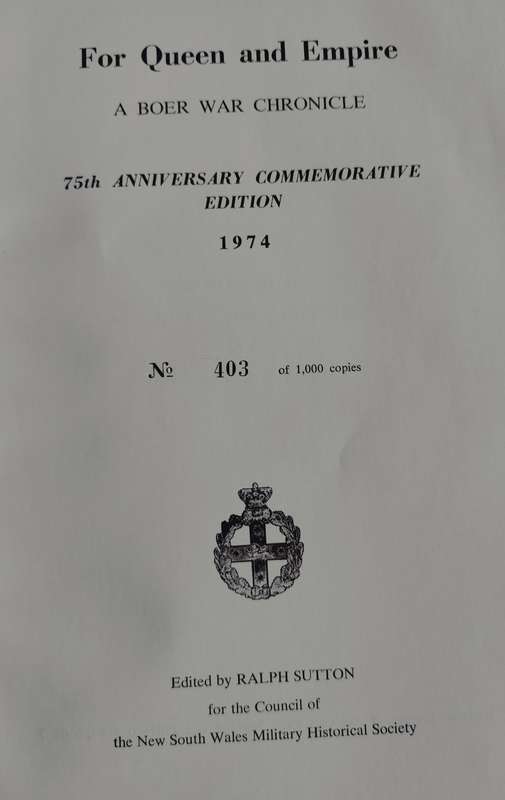 For Queen and Empire - A Boer War Chronicle - 75th anniversary commemorative edition (403 of 1000)