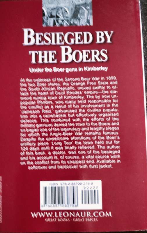 Besieged by the Boers - The diary of a doctor within Kimberley during the second Boer War (Ashe 2010