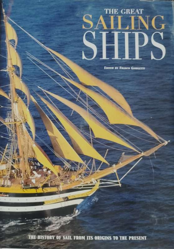The great sailing Ships - The history of sail from its origins to the present (2007)