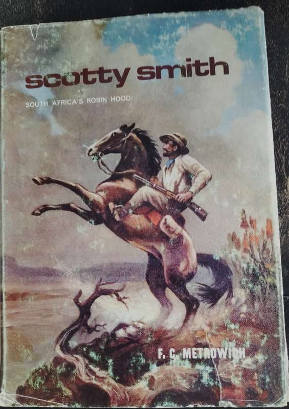 Scotty Smith - South Africa's Robin Hood (Metrowich - 1970)