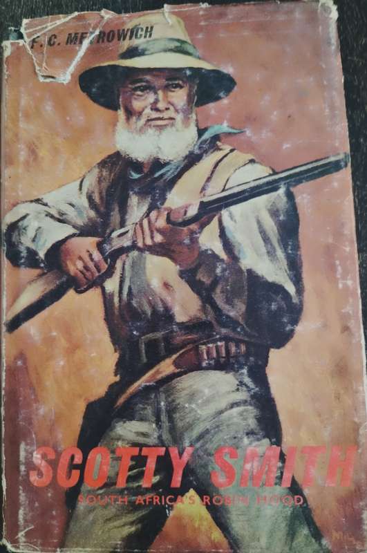 Scotty Smith - South Africa's Robin Hood (Metrowich - 1962))