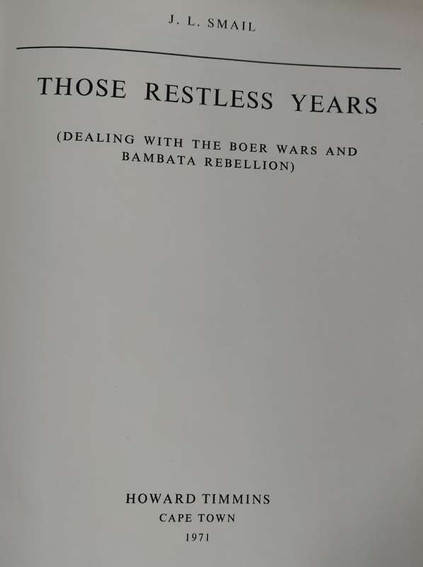 Those restless years - dealing with the Boer Wars and Bambata Rebellion (1971)