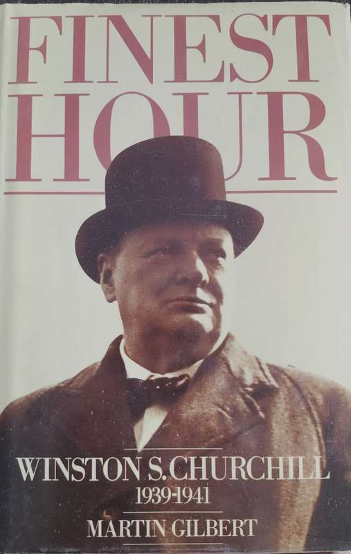 Finest Hour - Winston S. Churchill 1939-1941 (Gilbert - 1983)