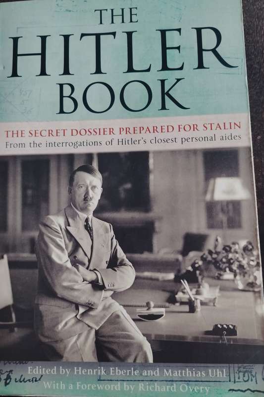 The Hitler Book - The secret dossier prepared for Stalin