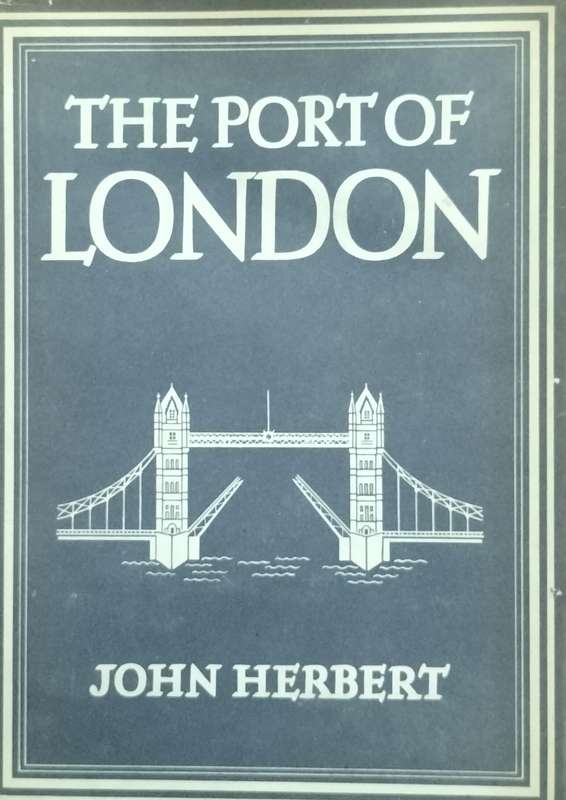 The port of London (Herbert - 1947)