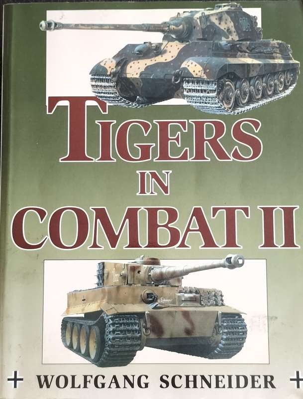 Tigers in combat (Volumes 1 & 2) - Schneider 2004/5