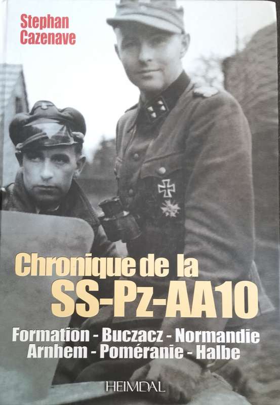 Chronique de la SS-Pz-AA10 - In French only - WW2