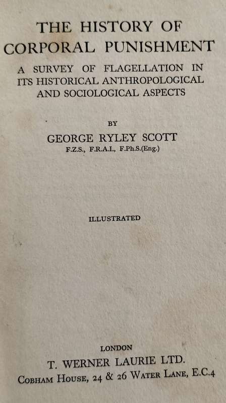 The history of corporal punishment - A survey flagellation in its historical anthropological.....