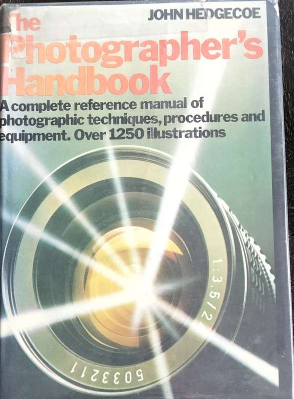 The Photographer's Handbook (Hedgecoe - 1977)