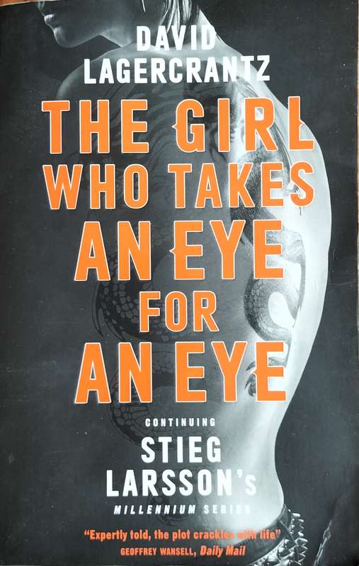 The girl who takes an eye for an eye - Lagercrantz (2017)