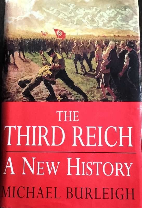 The Third Reich - A new history (Burleigh - 2000)