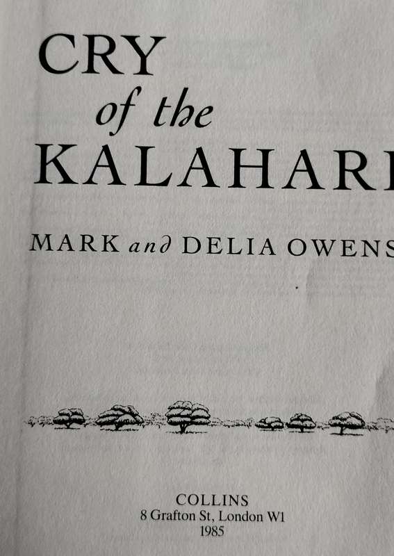 Cry of the Kalahari (Owens - 1985)