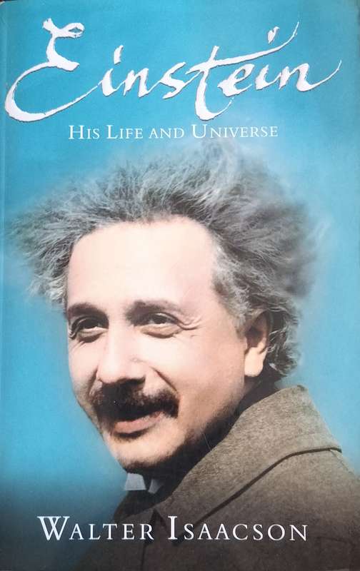 Einstein - His life and universe (Isaacson - 2007)