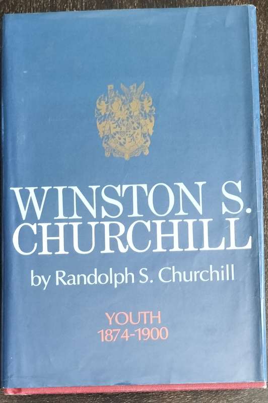 Winston S Churchill (Youth 1874 - 1900) - published 1990