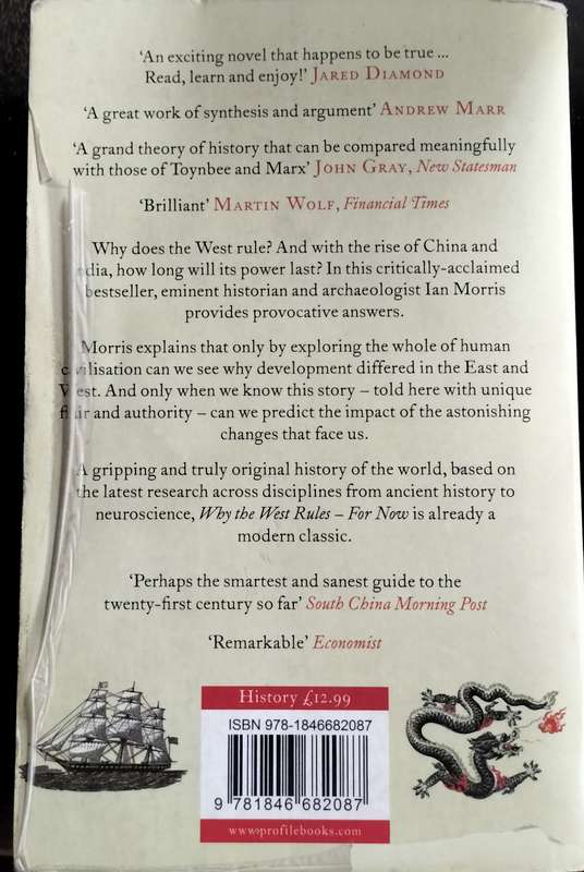 Why the west rules for now - the pattern of history and what they reveal about the future (Morris)