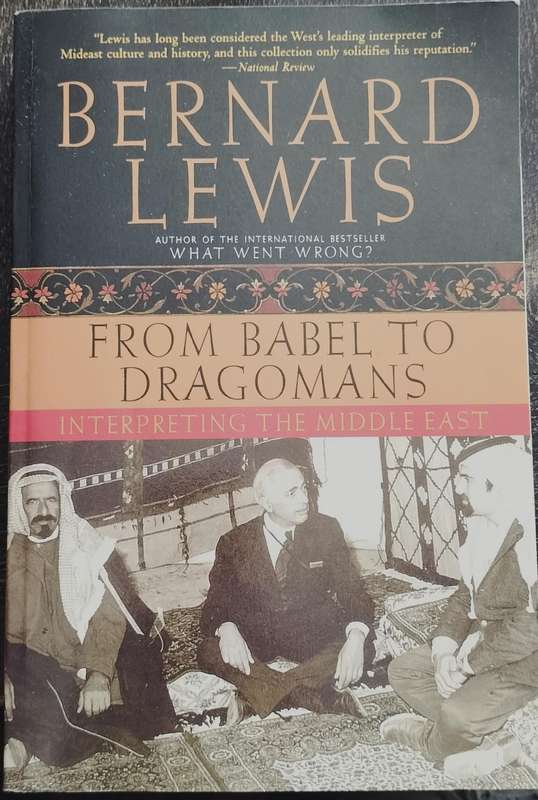 From Babel to Dragomans - Interpreting the middle east (Lewis - 2004)