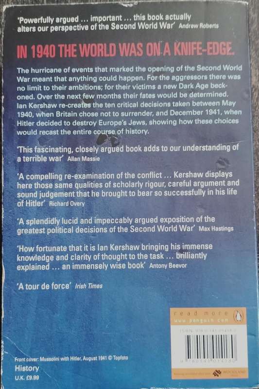 Fateful choices - Ten decisions that changed the world 1940 - 1941 (Kershaw - 2008)