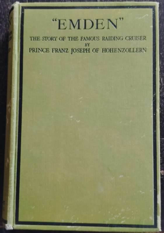 "Emden" - The story of the famous raiding cruiser (Hohenzollern - 1920s)