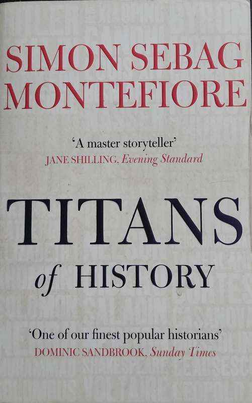 Titans of History (Montefiore - 2012)