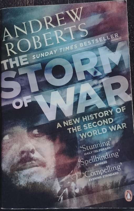 The Storm of war - a new history of the second world war (Roberts - 2010)