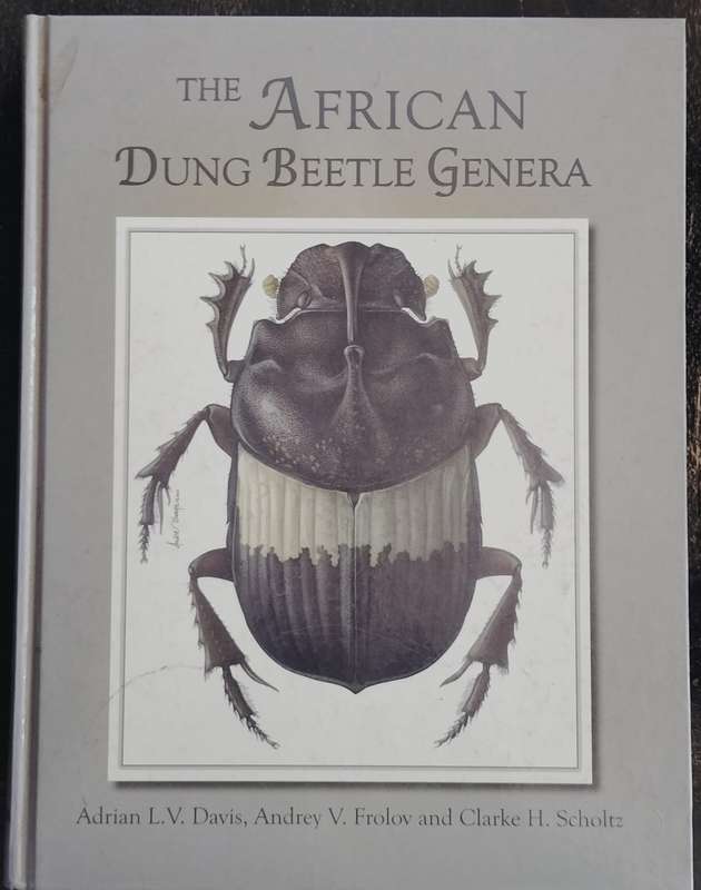 The African Dung Beetle Genera (Davis, Frolov & Scholtz, 2008)