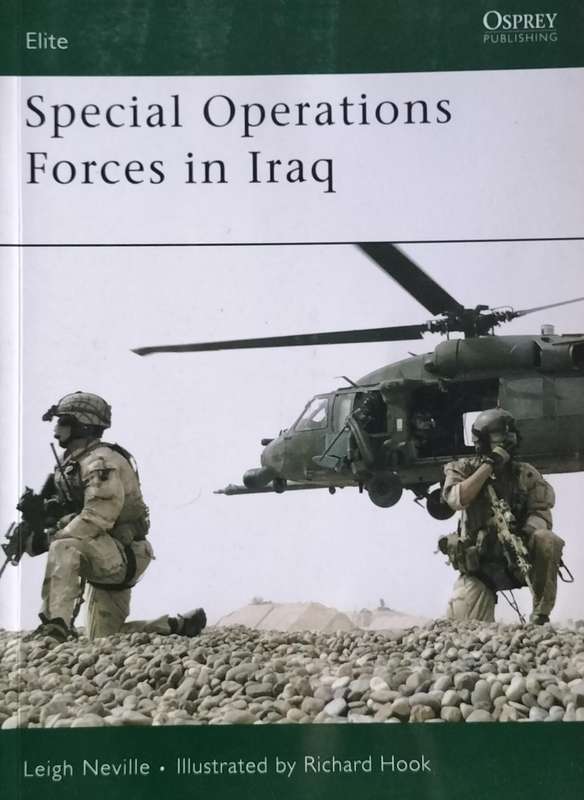Special Operations Forces in Iraq (Elite 170 - Neville 2008)