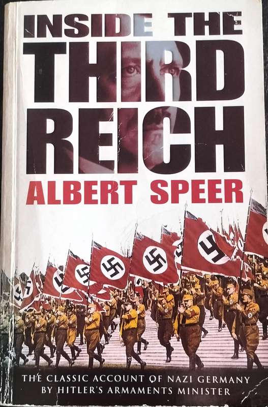 Inside the Third Reich - The classic account of Nazi Germany by Hitler's armaments minister (Speer)