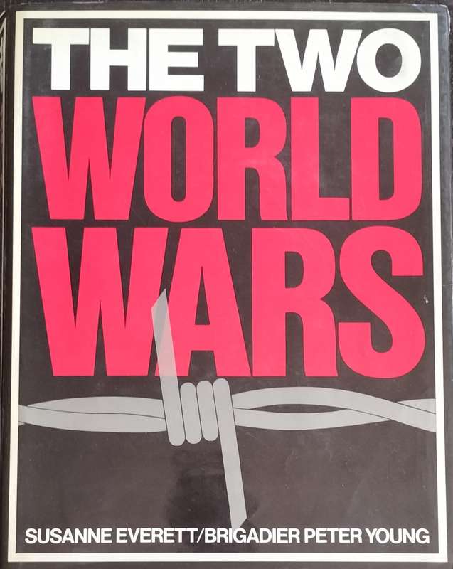 The two world wars (Everett/Young - 1983) 512 pages