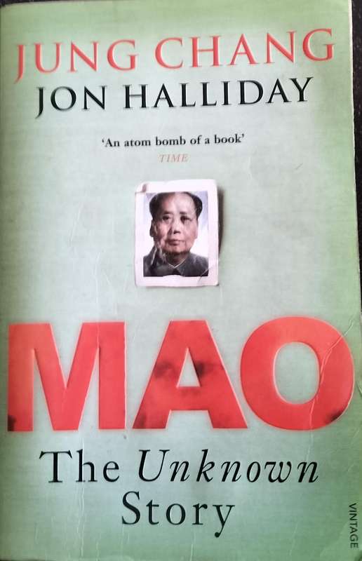 Mao - The unknown story (Chang & Holliday 2006)