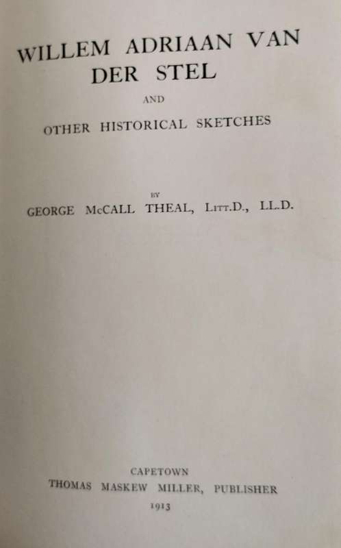 William Adrian van der Stel and other historical scetches (Theal 1913)