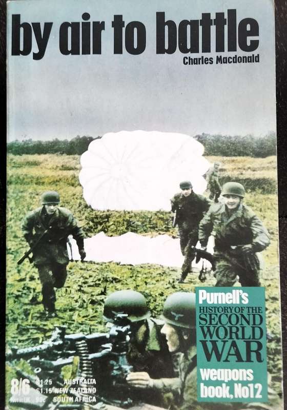 By air to battle - History of second world war - weapons book no 12 (1969)