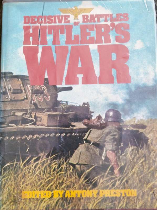 Decisive battles of Hitler's war (Preston 1977)