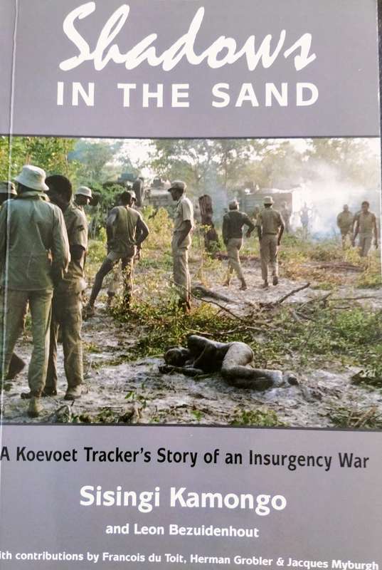 Shadows in the sand - A koevoet tracker's story of an insurgency war (Kamongo 2011)