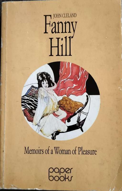 Fanny Hill - Memoirs of a woman of pleasure (Cleland 1986)