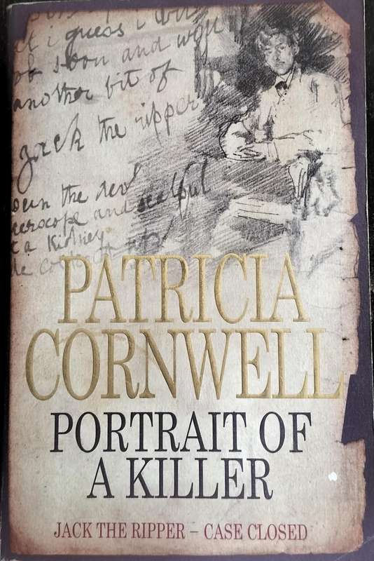 Portrait of a killer - Jack the Ripper - case closed (Cornwell 2002 ) - paperback
