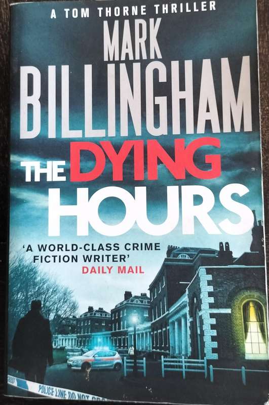 The dying hours (Bellingham 2013) - paperback