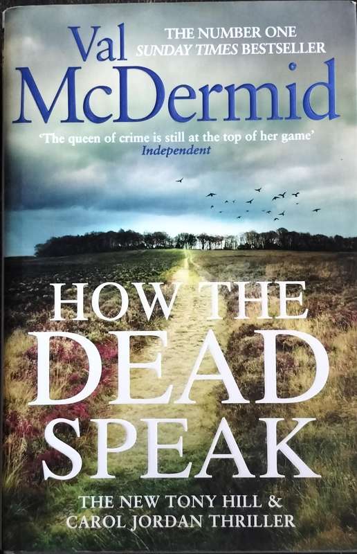 How the dead speak (McDermid - 2019)