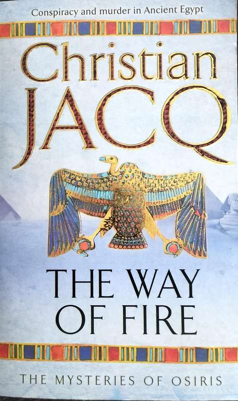 The way of fire - the mysteries of Osiris (Jacq - 2004)