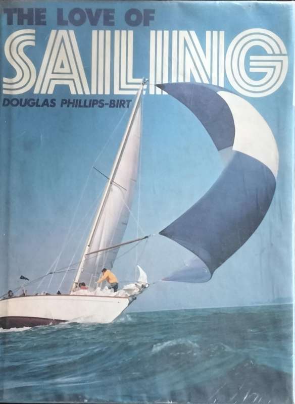The Love of Sailing (Phillips-Birt)