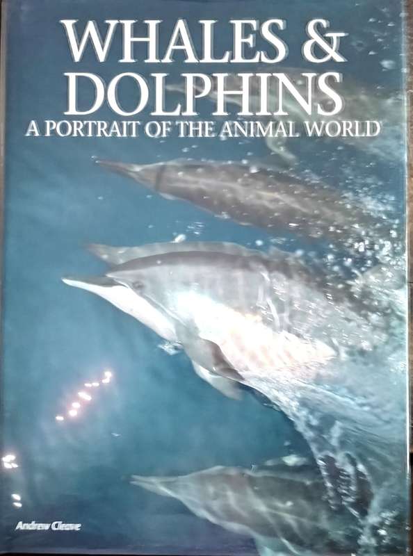 Whales and Dolphins - a portrait of the animal world (Cleave - 1994)