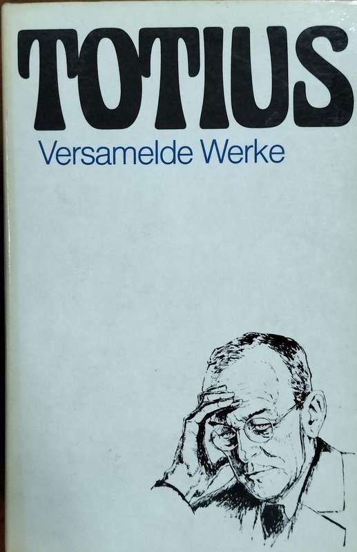 Totius - Versamelde werke (Volledige stel #1 tot 11)