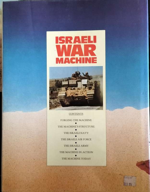 Israeli War Machine - the men, the machines, the tactics (Hogg, 1983)