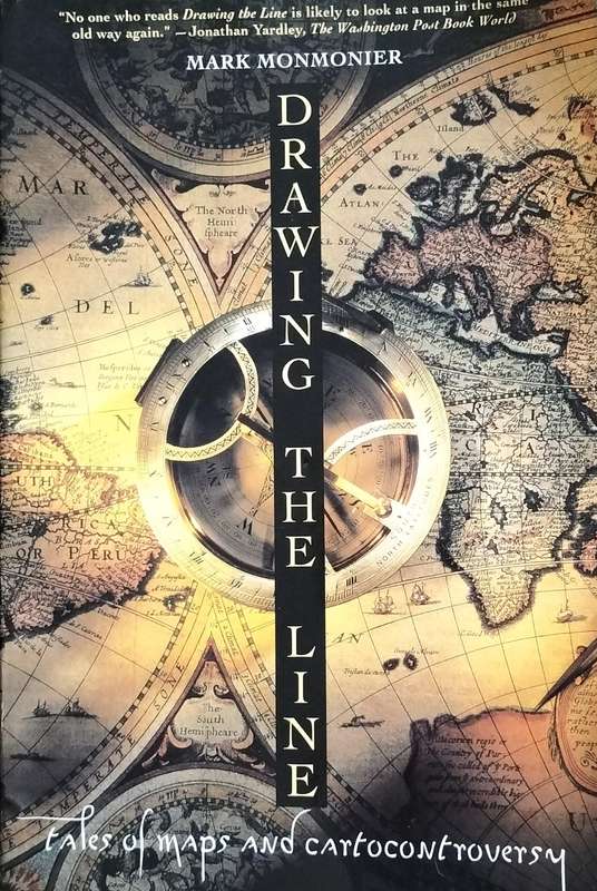Drawing the line - Tales of maps and cartocontroversy (Monmonier - 1996)